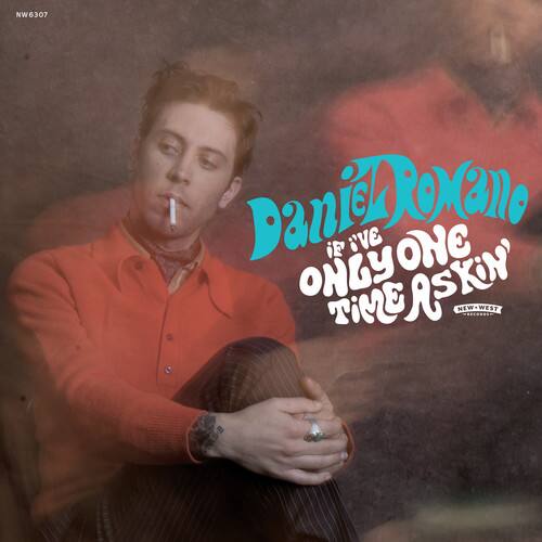 NW6307  
Daniel Romale  
If I've Only One Time Askin'  
New West