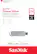 Backup and manage files with the SanDisk App
Sauvegardez et gérez vos fichiers avec l'application SanDisk®
SanDisk® Phone Drive
with USB-C™ / avec USB-C™
Flash storage for mobile devices
Stockage flash pour appareils mobiles
256 GB¹ / Go¹
SPEEDS UP TO / VITESSE JUSQU'À
150 MB/s² / Mo/s² READ / LECTURE
Keyring Hole
Compatible with phones and tablets*
Made for iPhone | iPad
Works with Android
SanDisk®