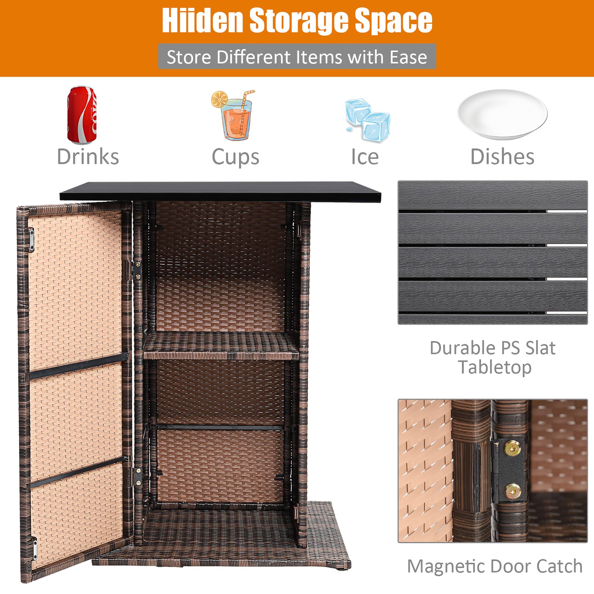 Hidden Storage Space  
Store Different Items with Ease  

Drinks  
Cups  
Ice  
Dishes  

Durable PS Slat Tabletop  

Magnetic Door Catch