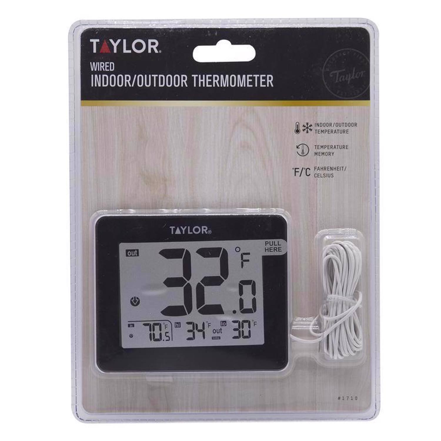 TAYLOR  
Wired Indoor/Outdoor Thermometer  
Taylor Indoor/Outdoor Temperature  
Temperature Memory  
Fahrenheit/Celsius  

32.0°F  
70.5°F  
34°F  
30°F  

Pull Here