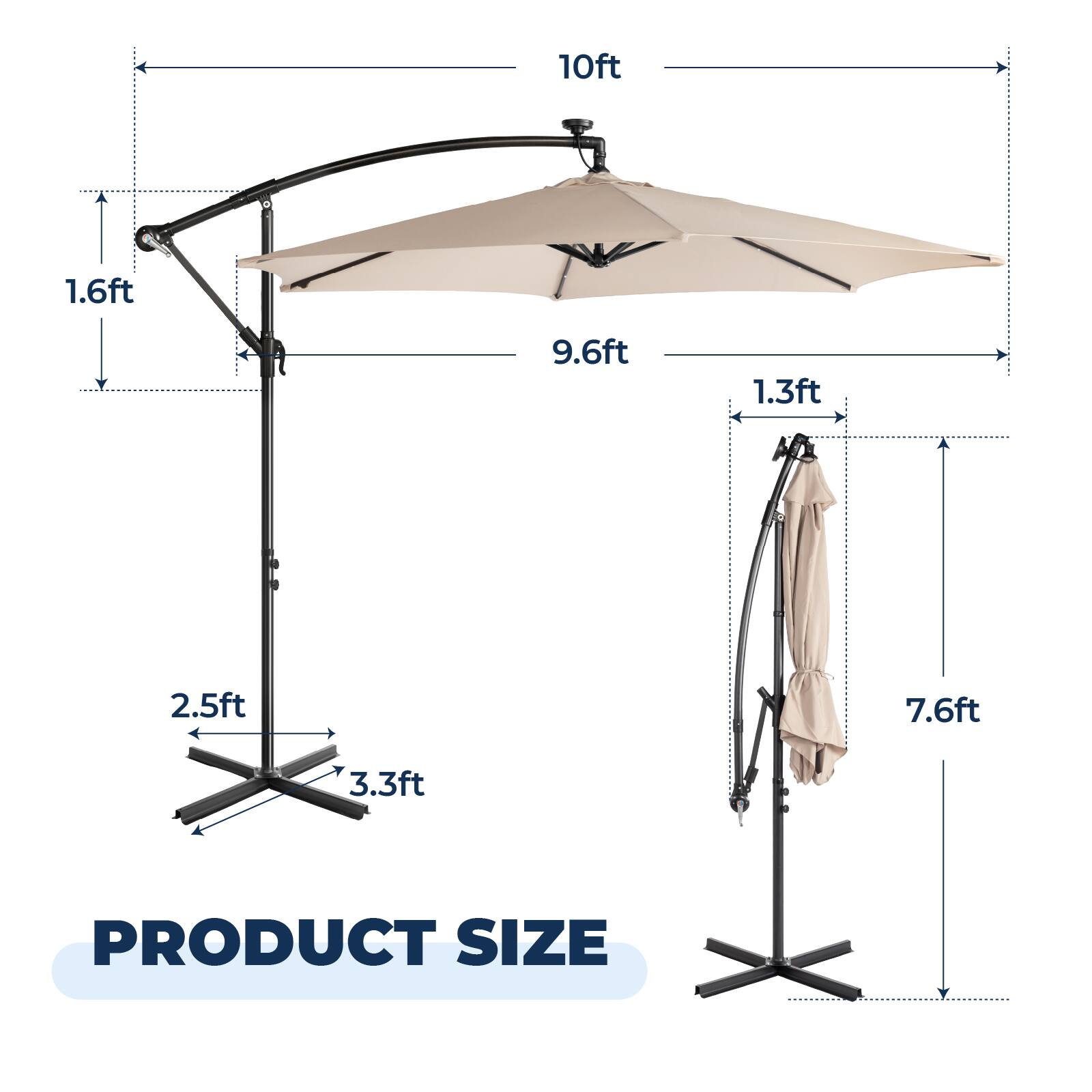 10ft  
1.6ft  
9.6ft  
1.3ft  
2.5ft  
7.6ft  
3.3ft  

PRODUCT SIZE