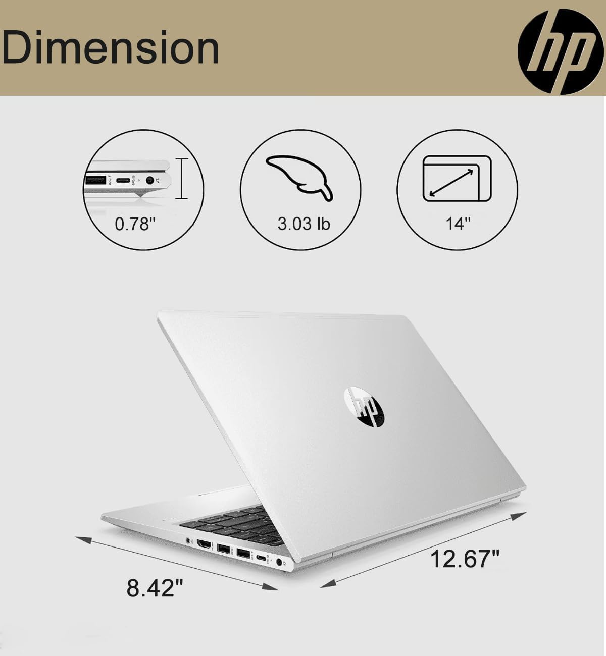Dimension  
hp  
0.78"  
3.03 lb  
14"  
8.42"  
12.67"