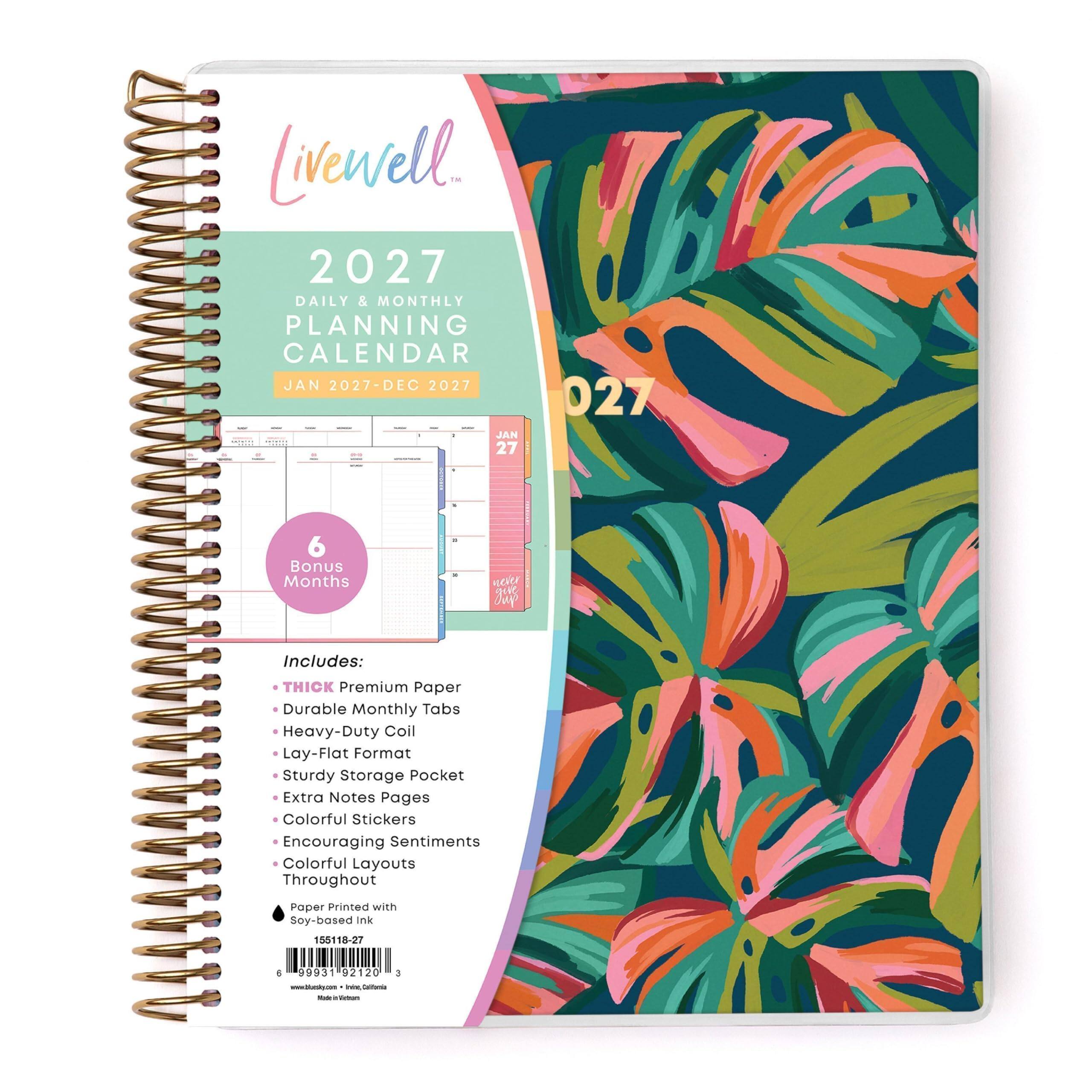 Livenwell 2027 DAILY & MONTHLY PLANNING CALENDAR JAN 2027-DEC 2027 JAN 27

Bonus Months

Includes:
- THICK Premium Paper
- Durable Monthly Tabs
- Heavy-Duty Coil
- Lay-Flat Format
- Sturdy Storage Pocket
- Extra Notes Pages
- Colorful Stickers
- Encouraging Sentiments Throughout
- Colorful Layouts

Paper Printed with Soy-based Ink

155118-27

6
99931 92120
1

www.blunsky.com