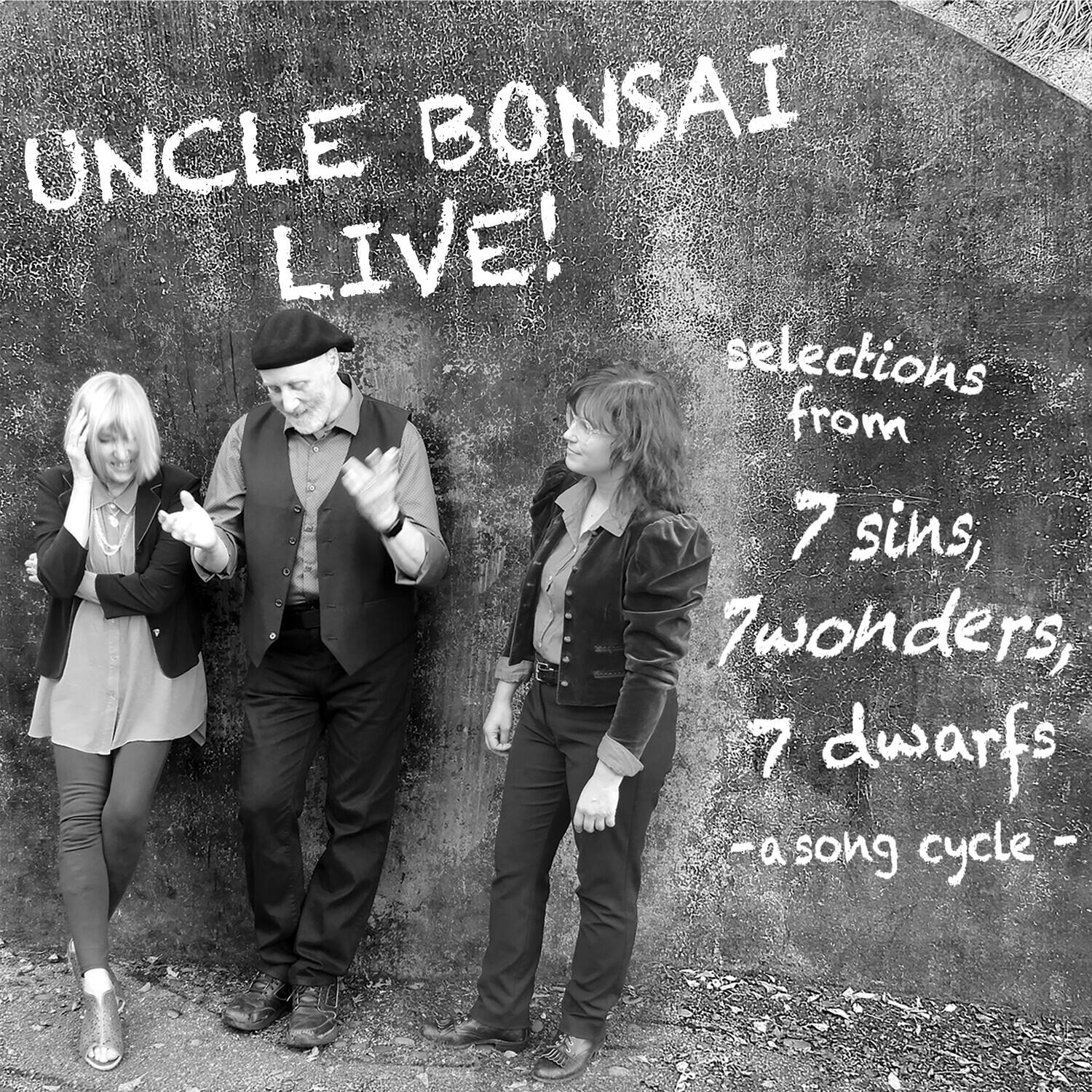 Uncle Bonsai - Uncle Bonsai Live: Selections From 7 Sins, 7 Wonders, 7 Dwarfs - a Son   - COMPACT DISCS [CD]