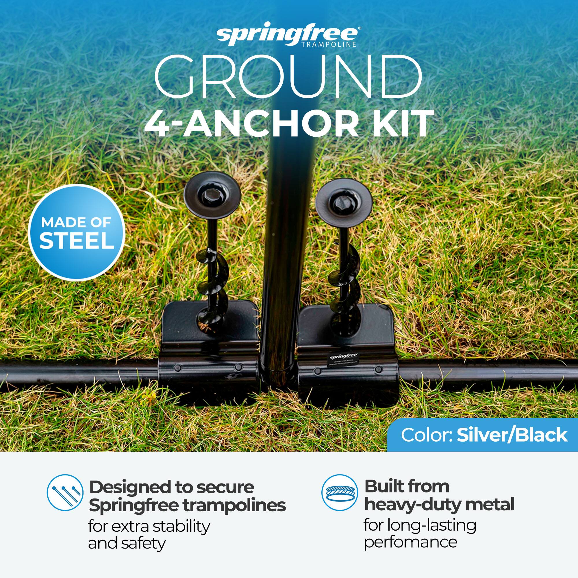 springfree TRAMPOLINE GROUND 4-ANCHOR KIT

MADE OF STEEL

Color: Silver/Black

Designed to secure Springfree trampolines for extra stability and safety

Built from heavy-duty metal for long-lasting performance
