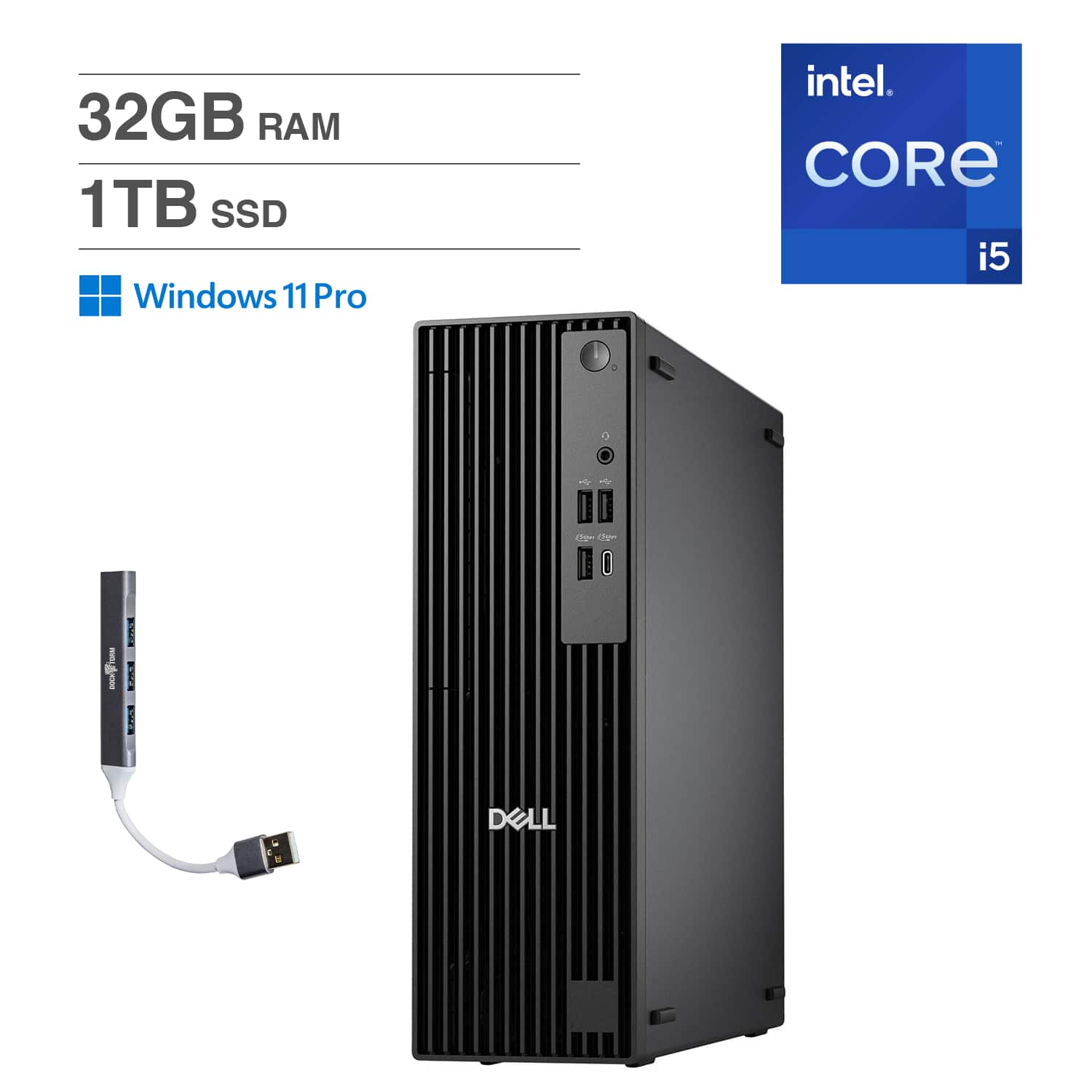 32GB RAM  
1TB SSD  
Windows 11 Pro  
Intel Core i5  
DELL