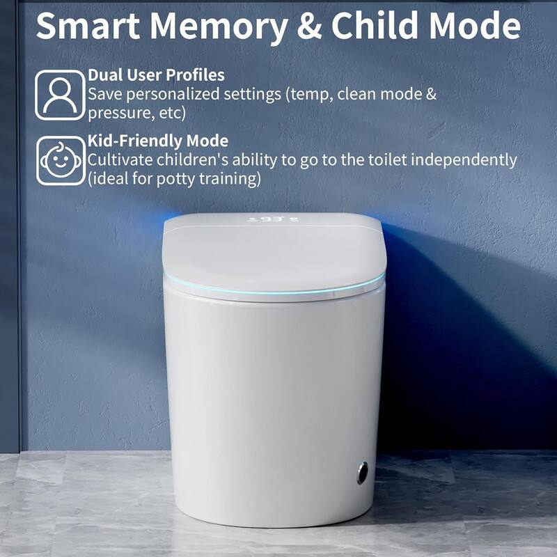 Smart Memory & Child Mode

Dual User Profiles  
Save personalized settings (temp, clean mode & pressure, etc)

Kid-Friendly Mode  
Cultivate children's ability to go to the toilet independently (ideal for potty training)