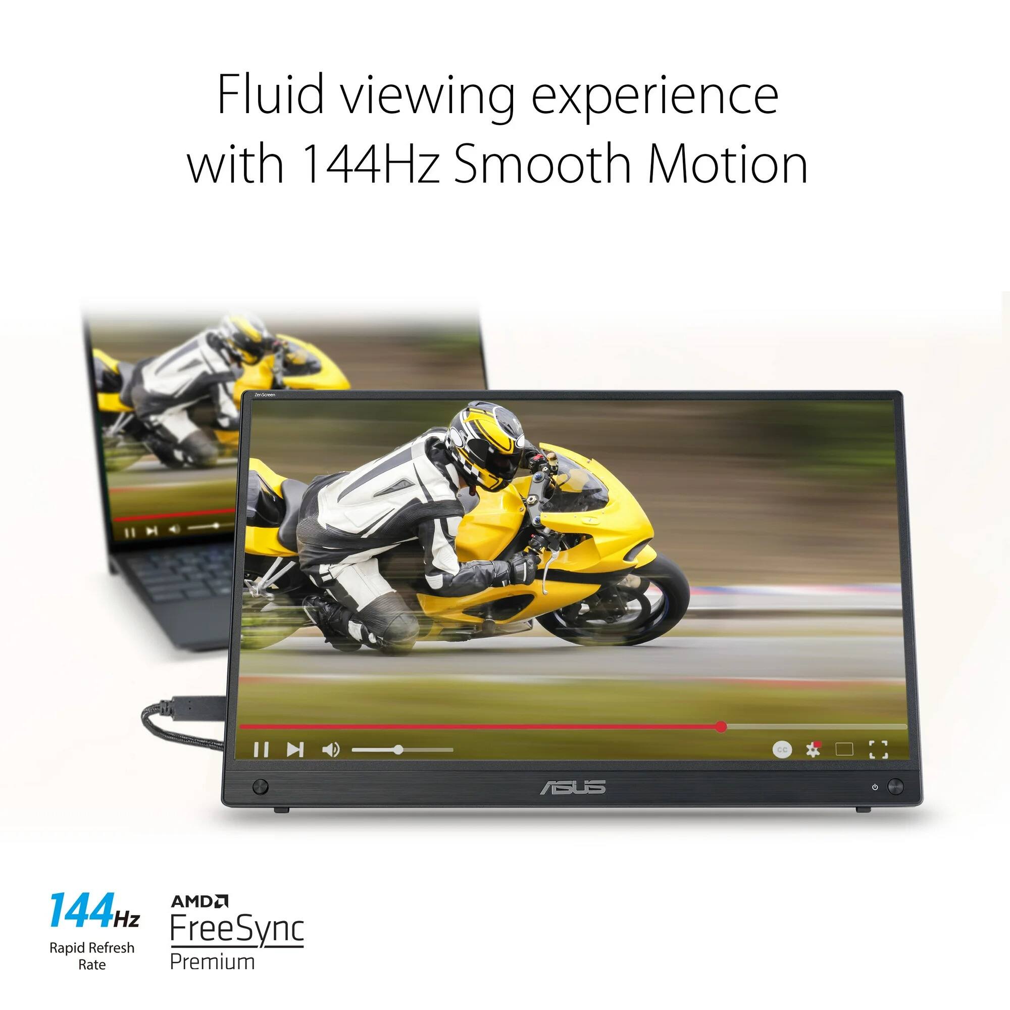 Fluid viewing experience with 144Hz Smooth Motion

ASUS AMD2 144Hz Rapid Refresh FreeSync Rate Premium