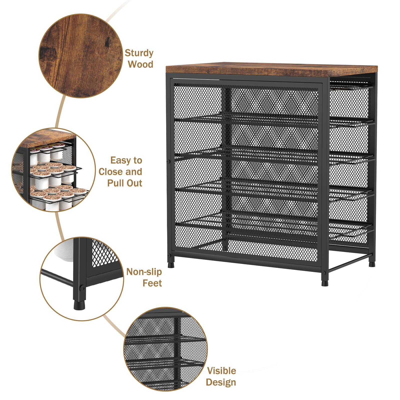 Sturdy Wood  
Easy to Close and Pull Out  
Non-slip Feet  
Visible Design