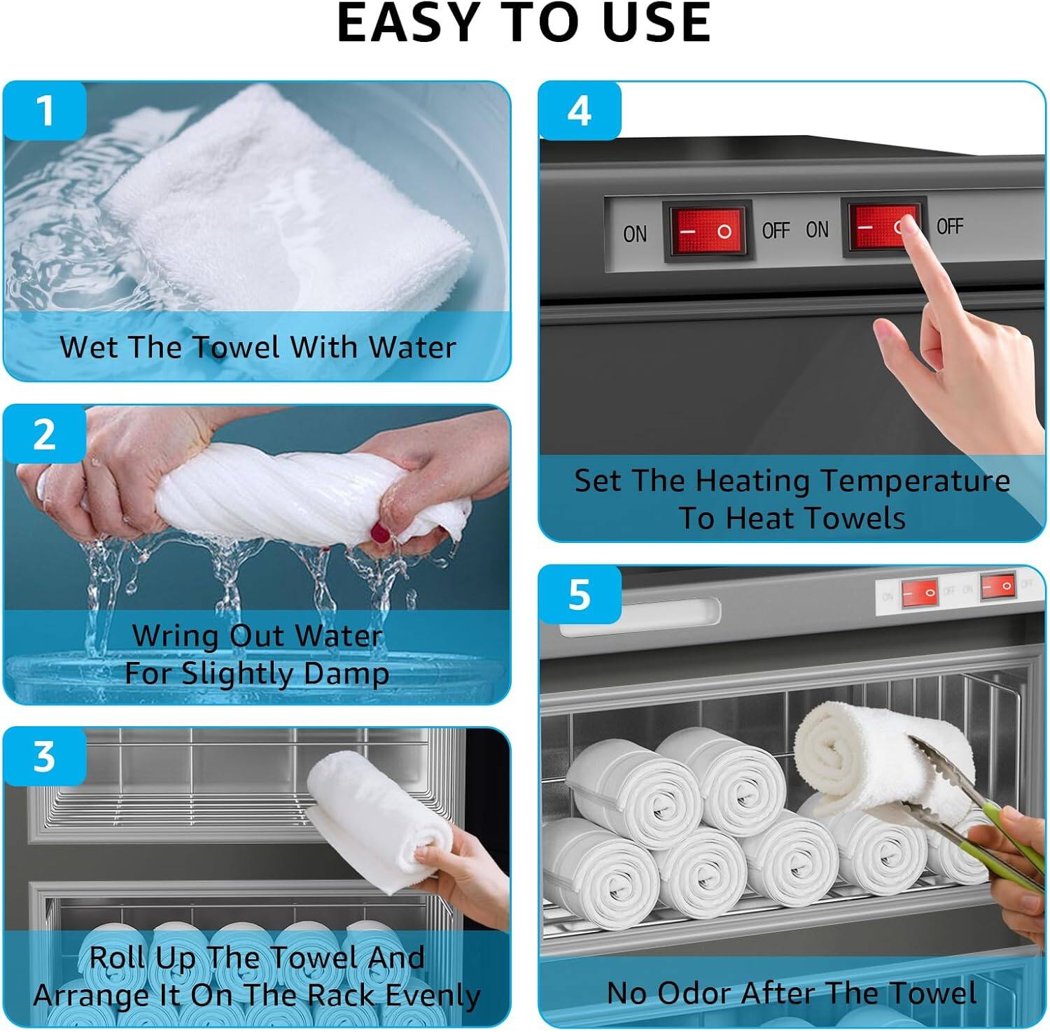 EASY TO USE

1. Wet The Towel With Water
2. Wring Out Water For Slightly Damp
3. Roll Up The Towel And Arrange It On The Rack Evenly
4. Set The Heating Temperature To Heat Towels
5. No Odor After The Towel