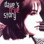 Front Standard. Dave's True Story [2002] [CD].
