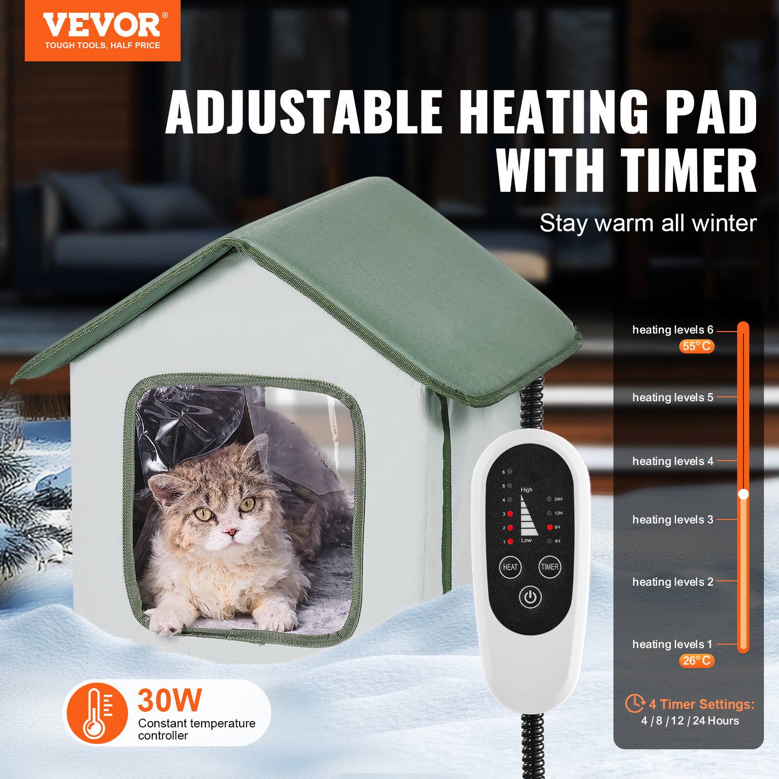 VEVOR  
TOUGH TOOLS, HALF PRICE  

ADJUSTABLE HEATING PAD WITH TIMER  
Stay warm all winter  

30W  
Constant temperature controller  

heating levels 6  
55°C  

heating levels 5  

heating levels 4  

heating levels 3  

heating levels 2  

heating levels 1  
26°C  

4 Timer Settings:  
4 / 8 / 12 / 24 Hours