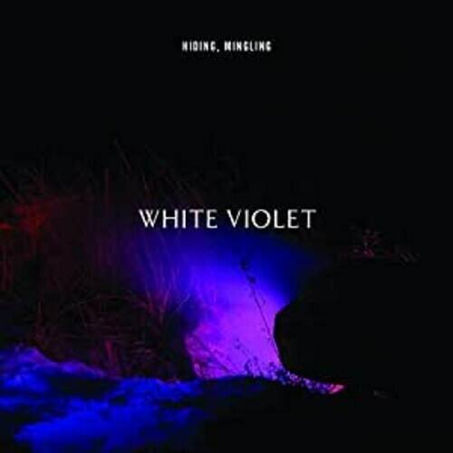 White Violet - Hiding, Mingling   - VINYL LP