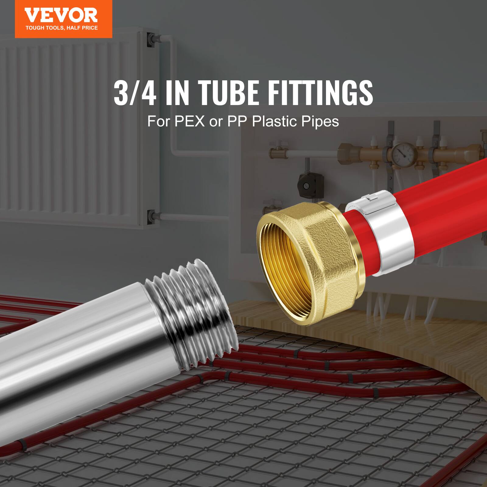 VEVOR TOUGH TOOLS, HALF PRICE

3/4 IN TUBE FITTINGS

For PEX or PP Plastic Pipes