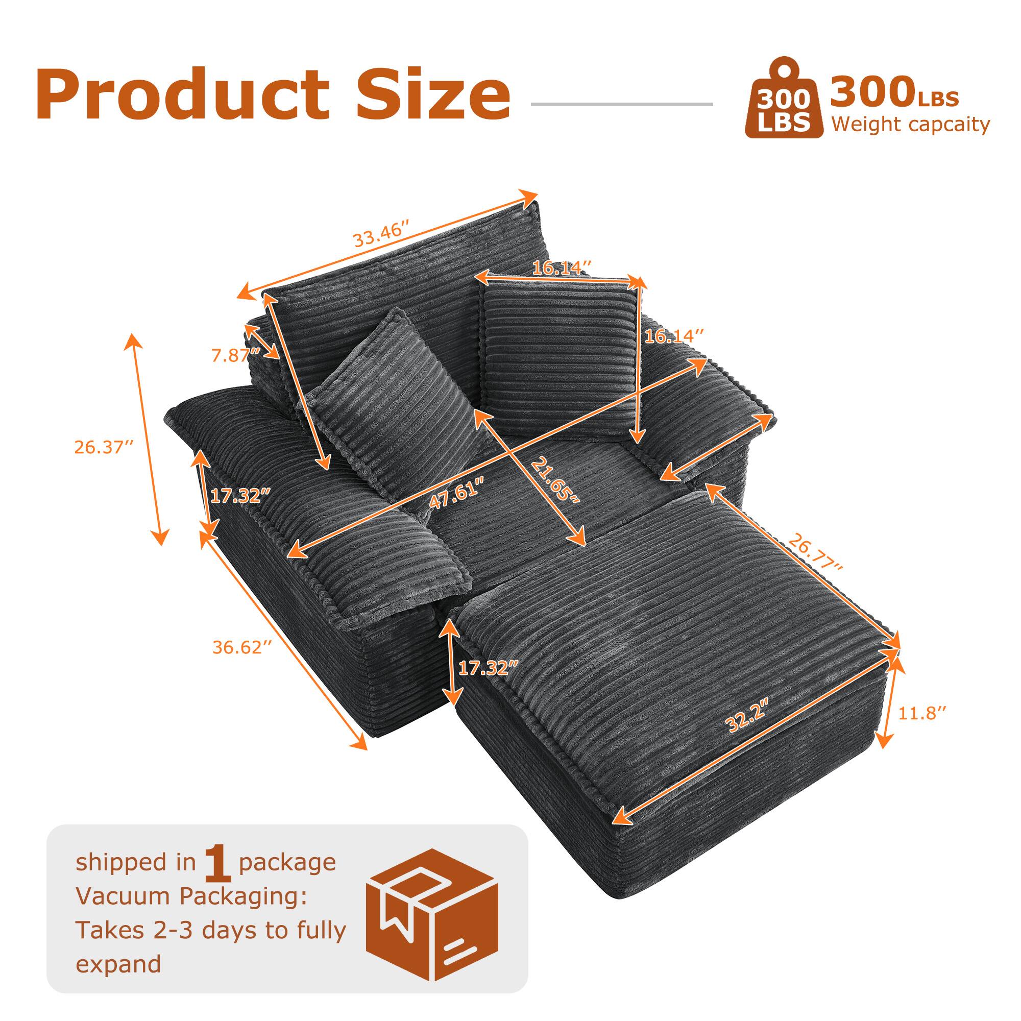 Product Size: 300 LBS  
Weight capacity: 33.46" x 16.14" x 7.87" x 16.14" x 26.37" x 17.32" x 47.61" x 21.65" x 26.77" x 26" x 36.62" x 17.32" x 32.2" x 11.8"  
Shipped in 1 package  
Vacuum Packaging: Takes 2-3 days to fully expand