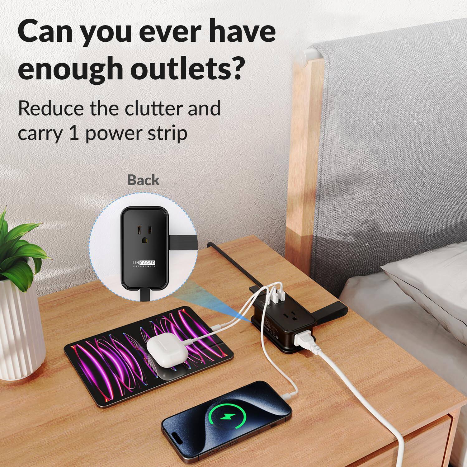 Can you ever have enough outlets?

Reduce the clutter and carry 1 power strip

Back
