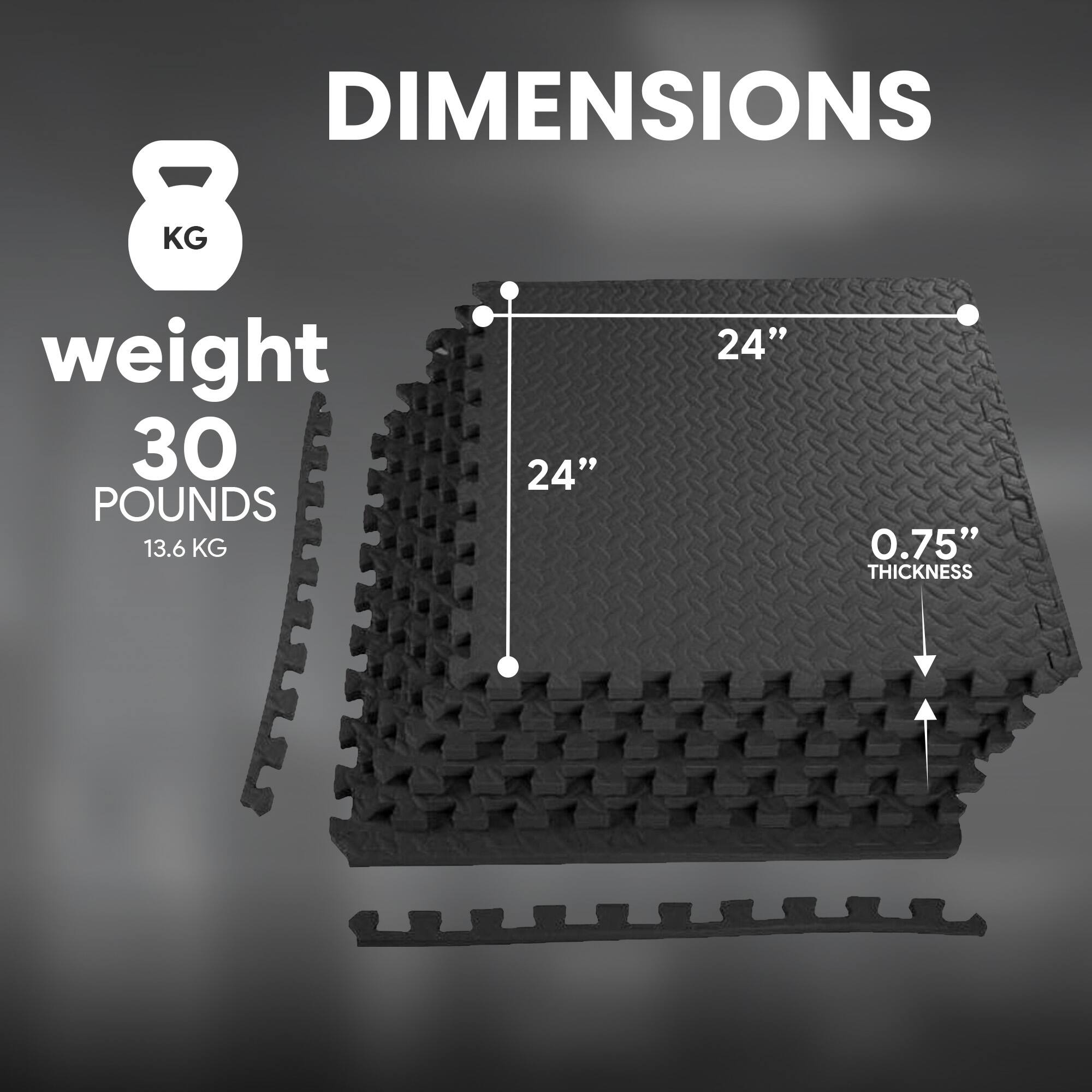 DIMENSIONS

weight  
8 KG  
30 POUNDS  
13.6 KG  

24" x 24"  
0.75" THICKNESS