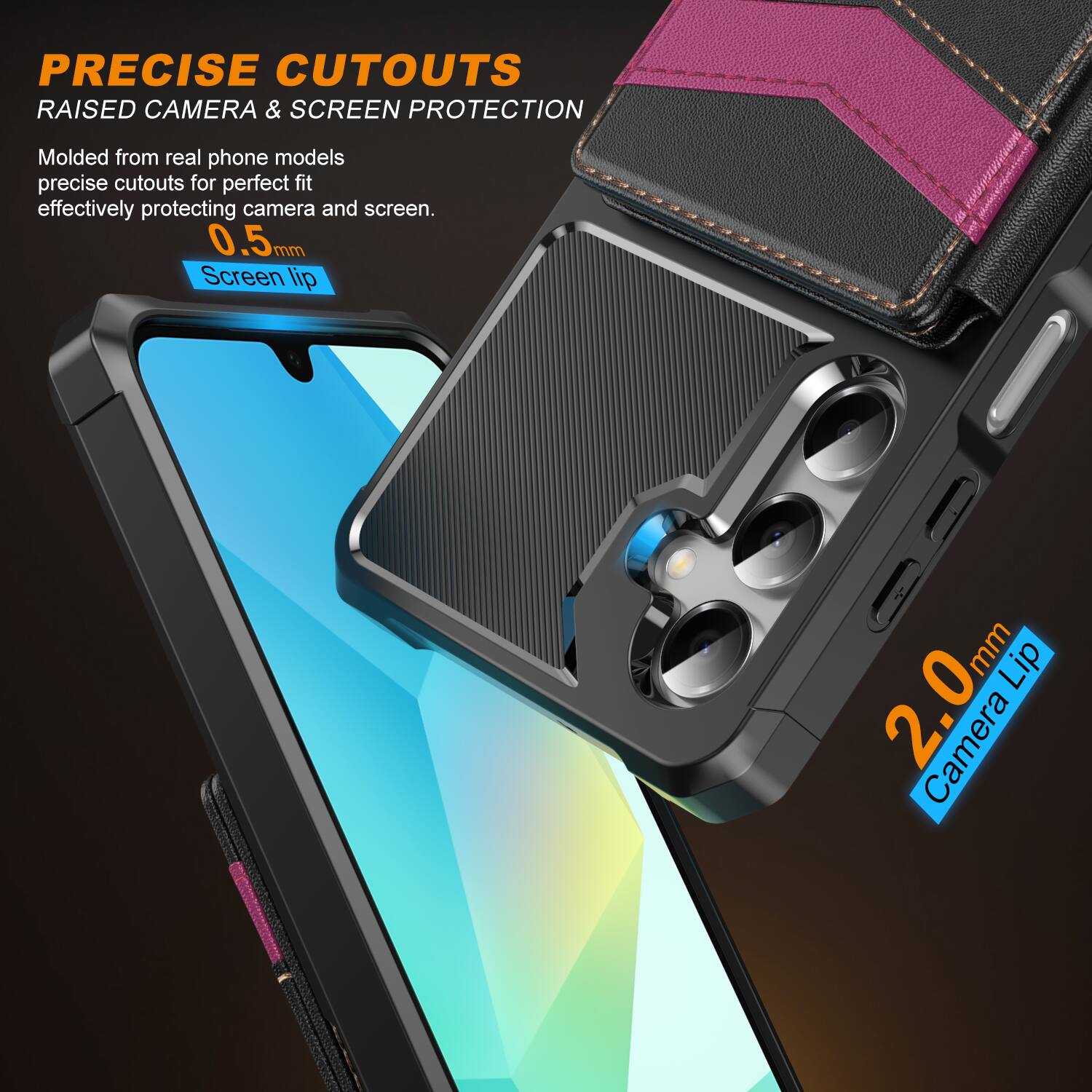 PRECISE CUTOUTS  
RAISED CAMERA & SCREEN PROTECTION  

Molded from real phone models, precise cutouts for perfect fit, effectively protecting camera and screen.  

0.5mm Screen Lip  
2.0mm Camera Lip