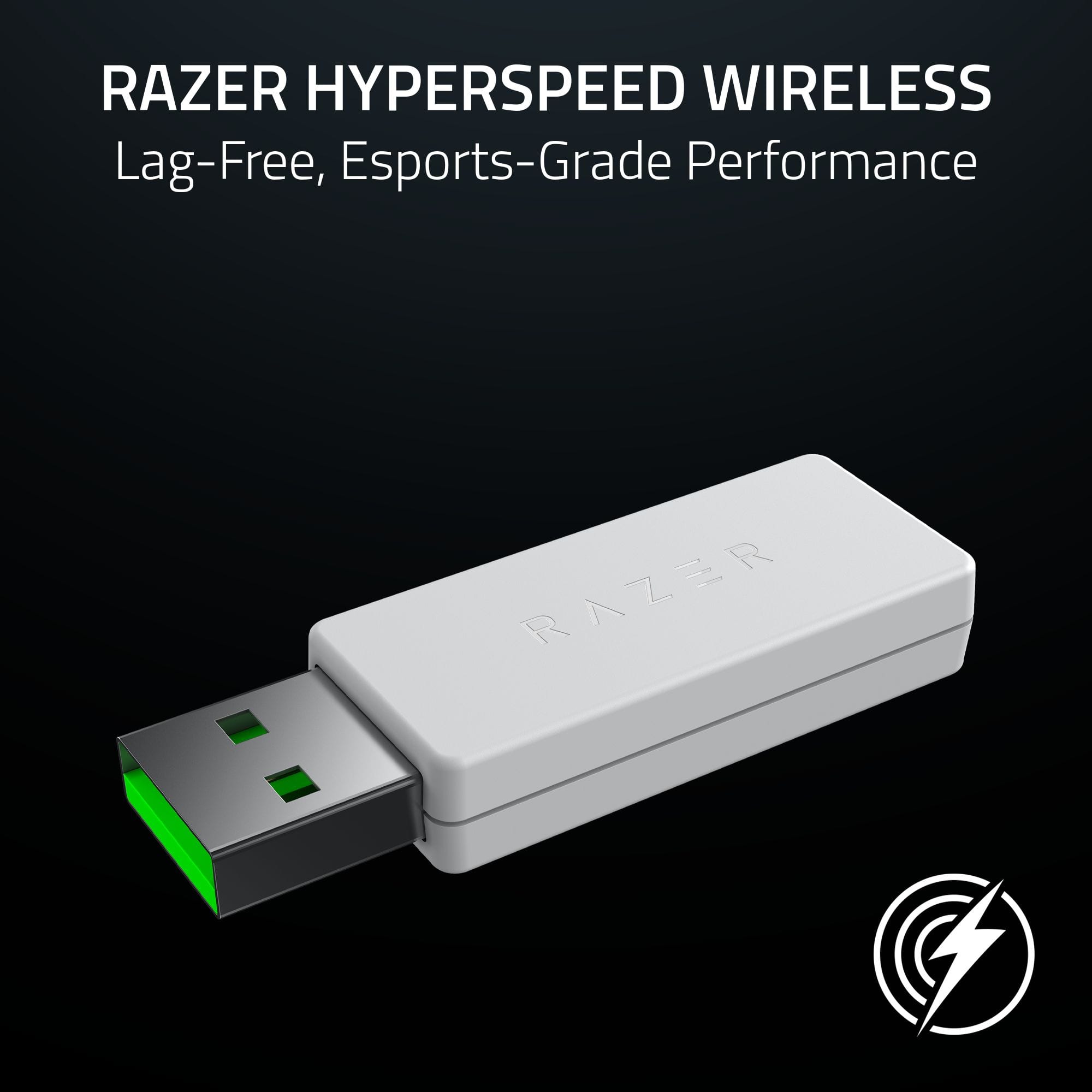 RAZER HYPERSPEED WIRELESS
Lag-Free, Esports-Grade Performance