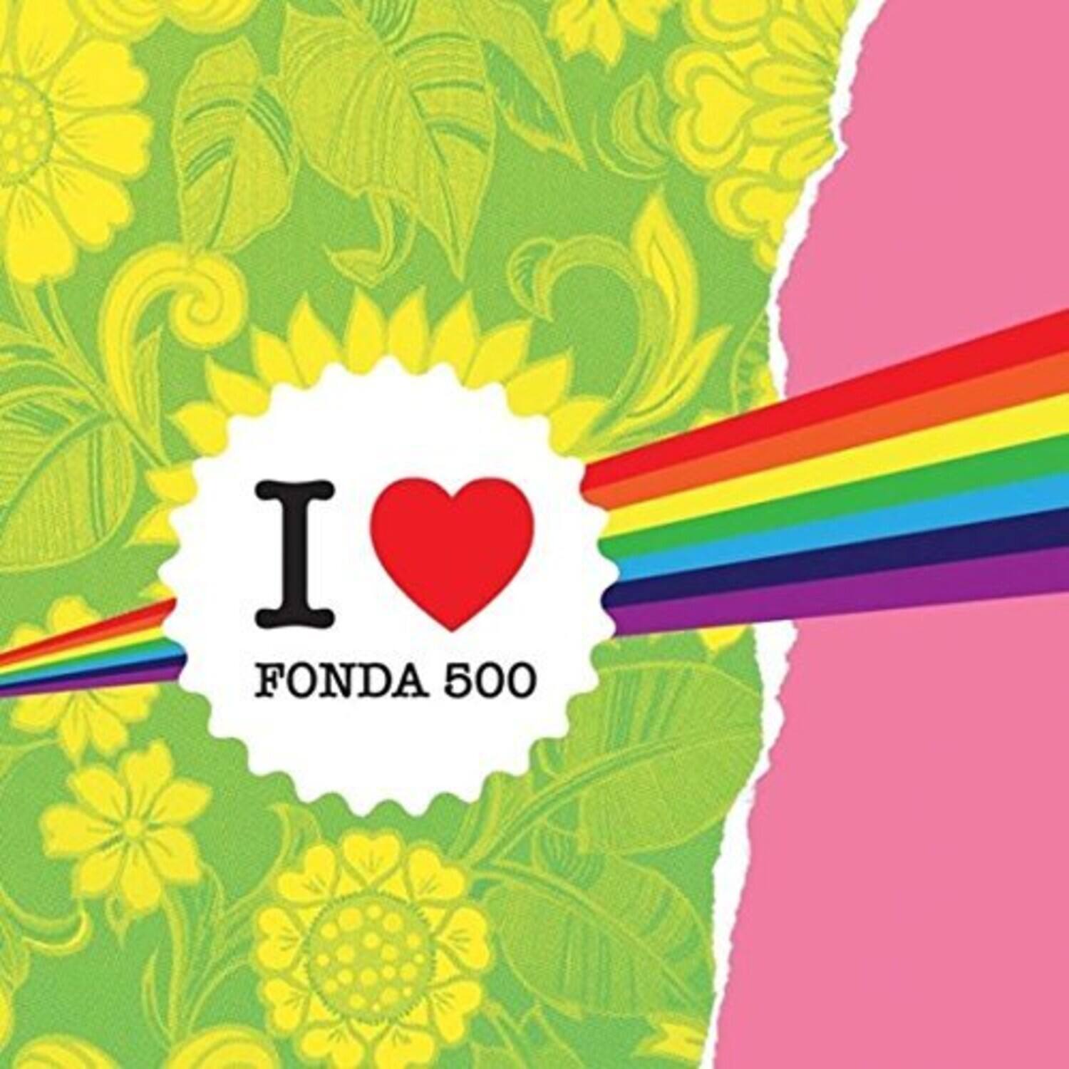 I ❤️ FONDA 500