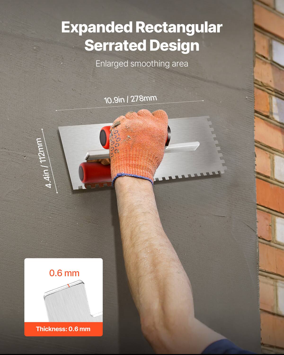 Expanded Rectangular Serrated Design  
Enlarged smoothing area  

10.9in / 278mm  
4.4in / 112mm  

Thickness: 0.6 mm