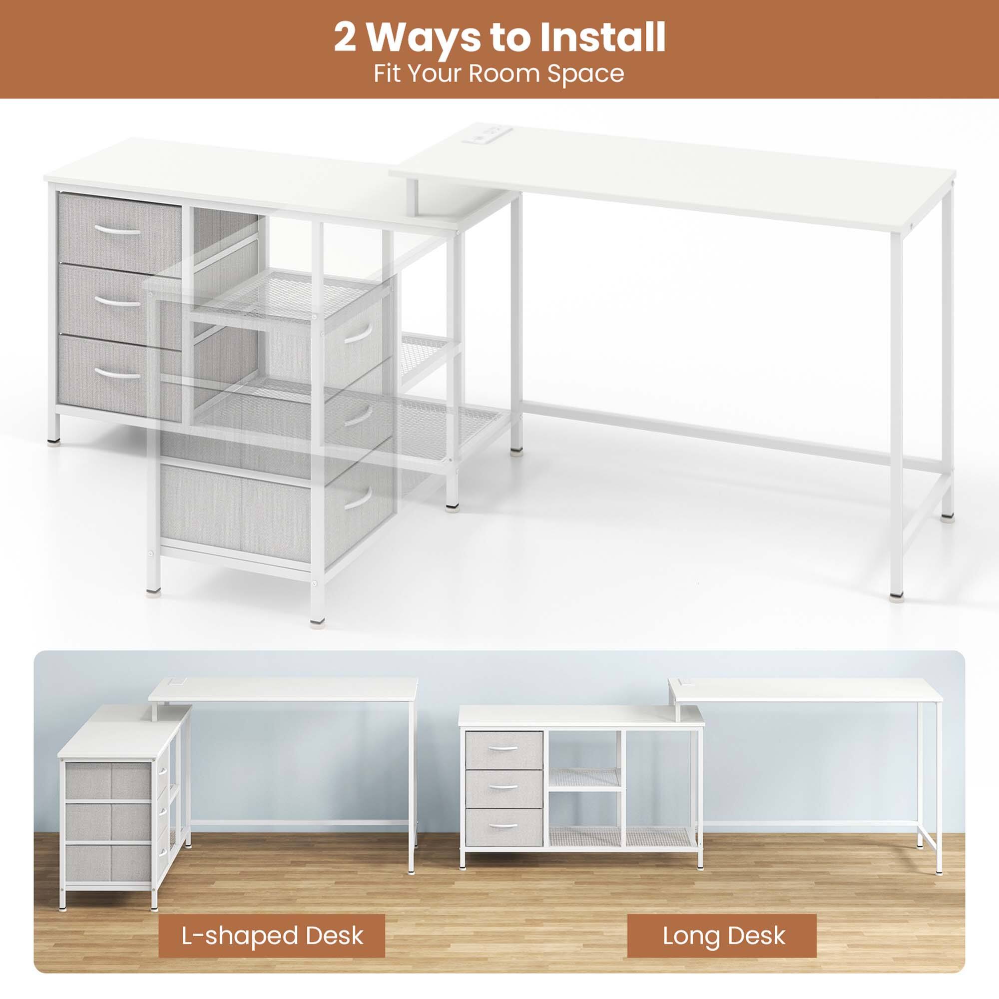 2 Ways to Install
Fit Your Room Space
L-shaped Desk
Long Desk