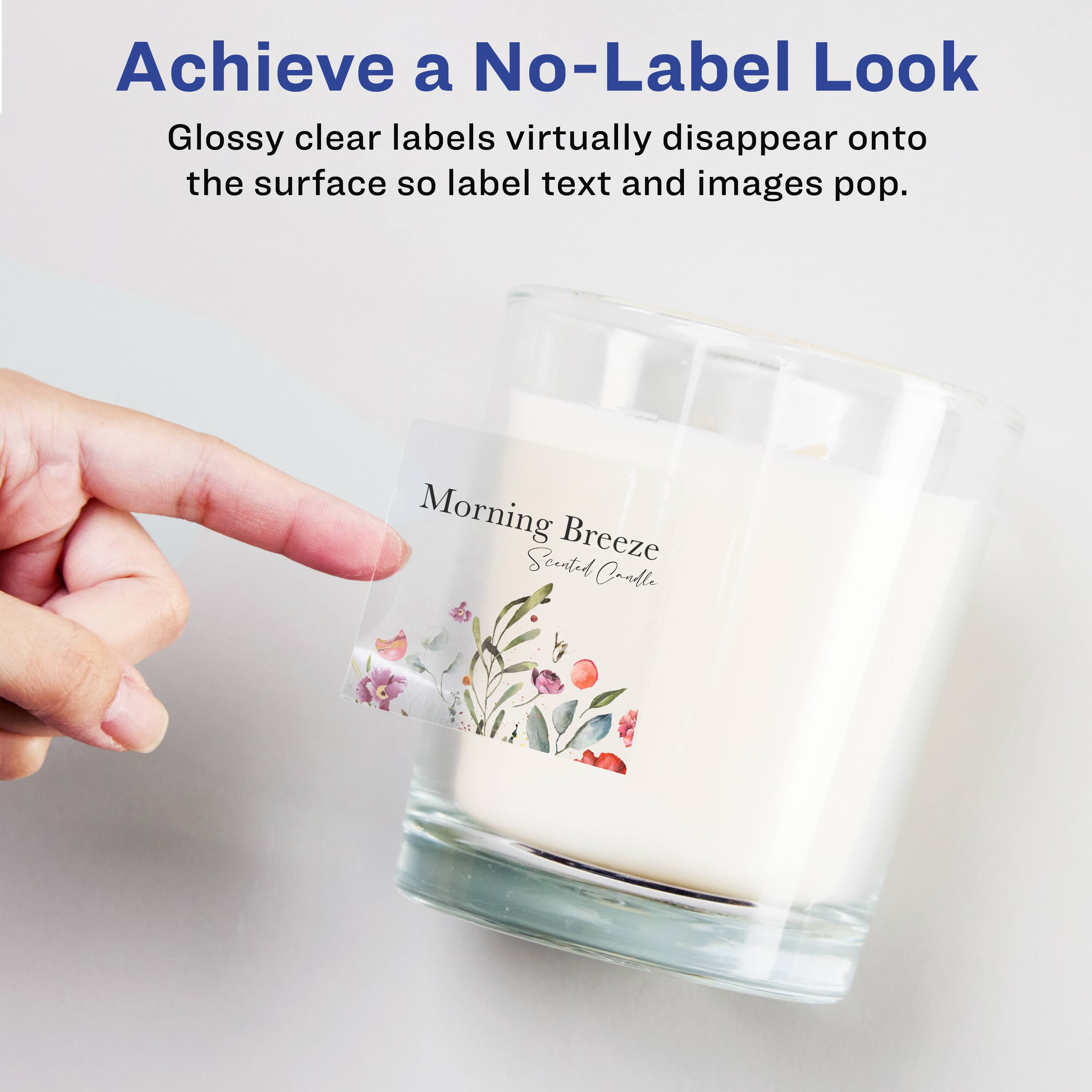 Achieve a No-Label Look  
Glossy clear labels virtually disappear onto the surface so label text and images pop.  

Morning Breeze Scented Candle