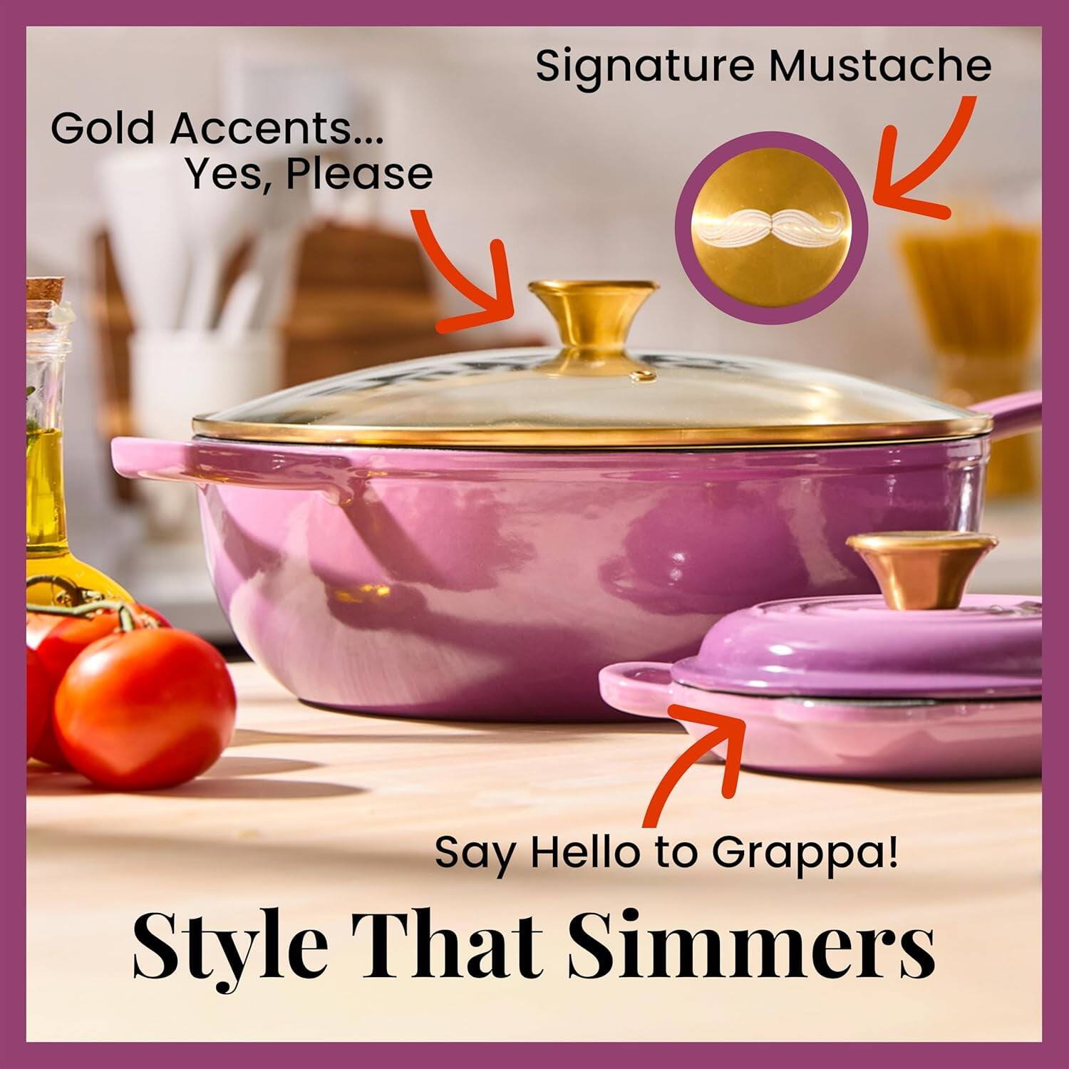 Signature Mustache Gold Accents... Yes, Please Say Hello to Grappa! Style That Simmers

Gold Accents... Yes, Please

Signature Mustache

Say Hello to Grappa!

Style That Simmers