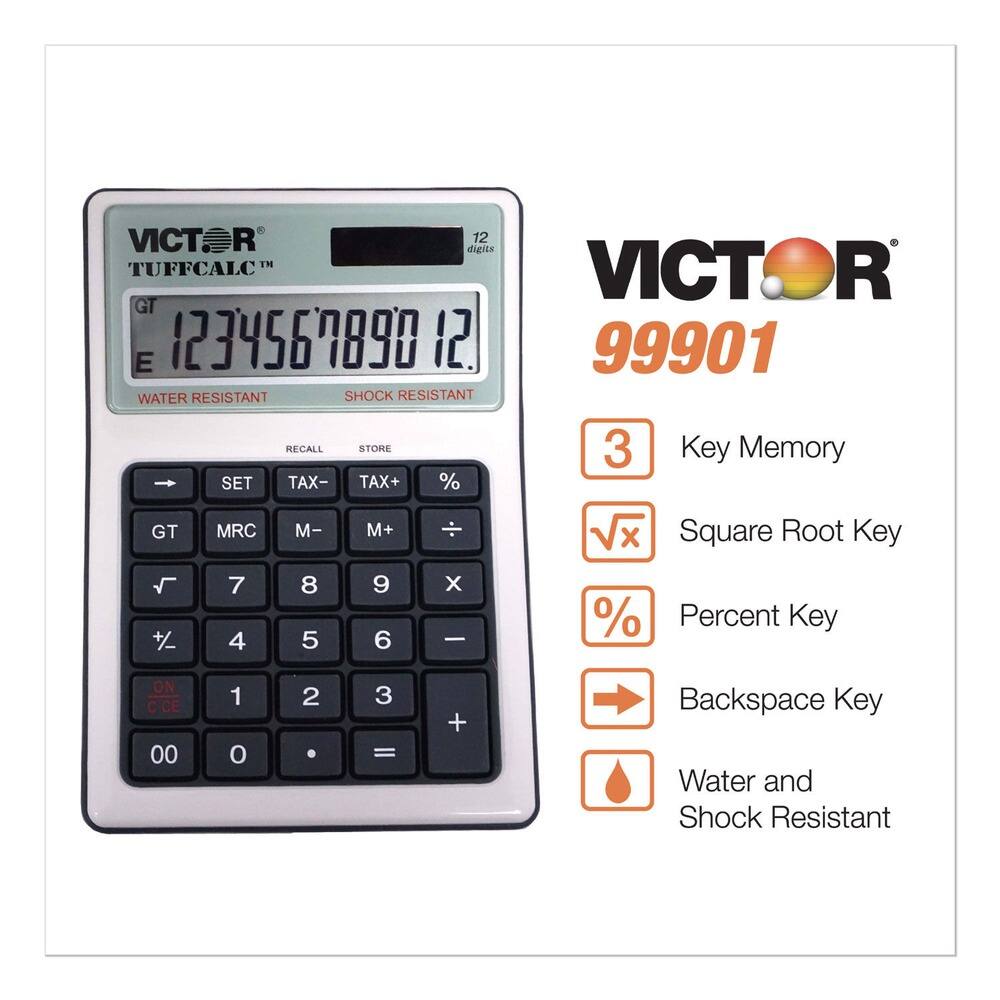 VICTOR  
TUFFCALC™  
12 digits  
WATER RESISTANT  
SHOCK RESISTANT  

GT 1234567890 12  

Key Memory  
Square Root Key  
Percent Key  
Backspace Key  
Water and Shock Resistant  

3 Key Memory  
√x Square Root Key  
% Percent Key  
→ Backspace Key  
💧 Water and Shock Resistant  

VICTOR 99901