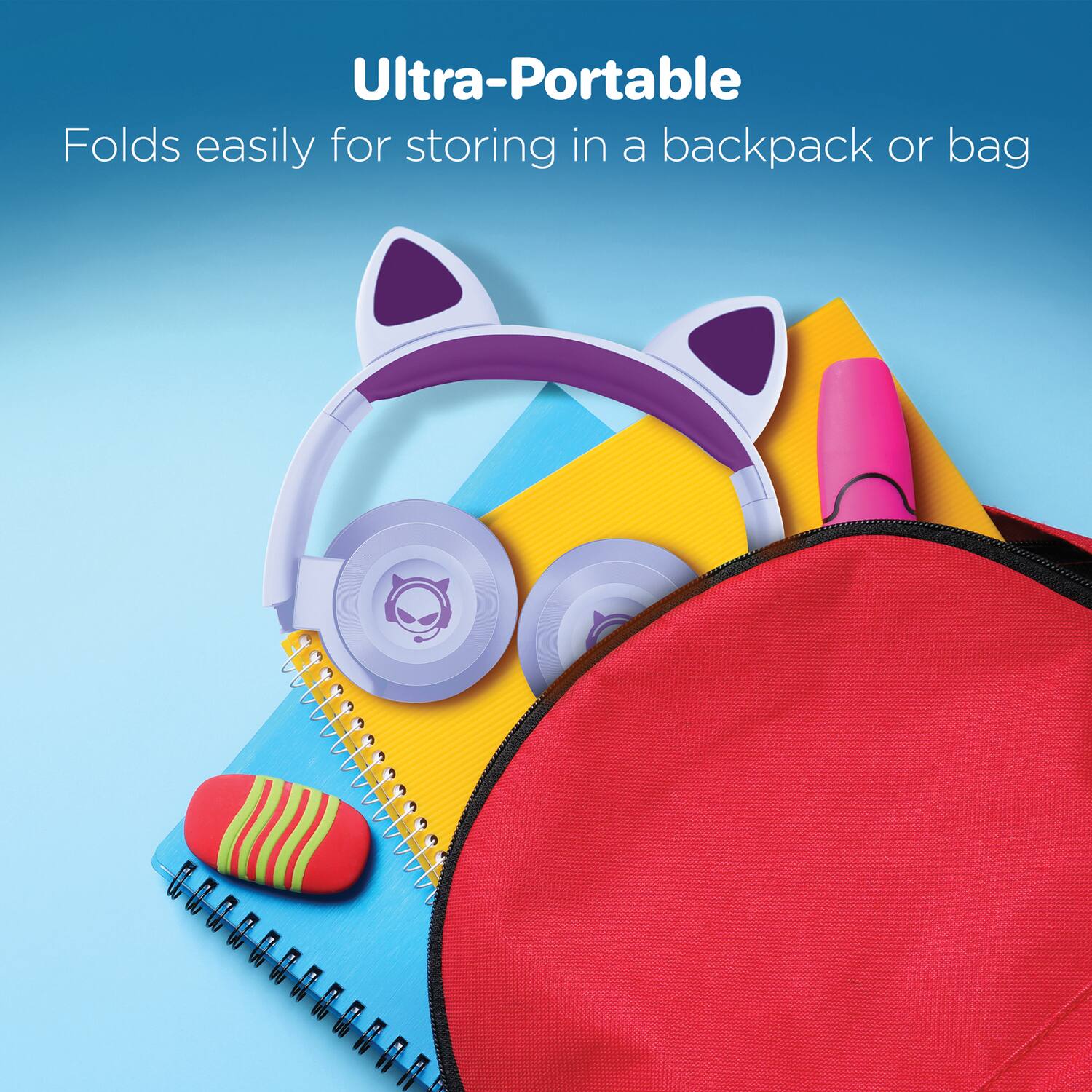 Ultra-Portable  
Folds easily for storing in a backpack or bag