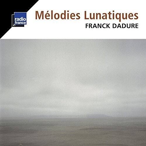 Dadure - Melodies Lunatiques   - COMPACT DISCS [CD]