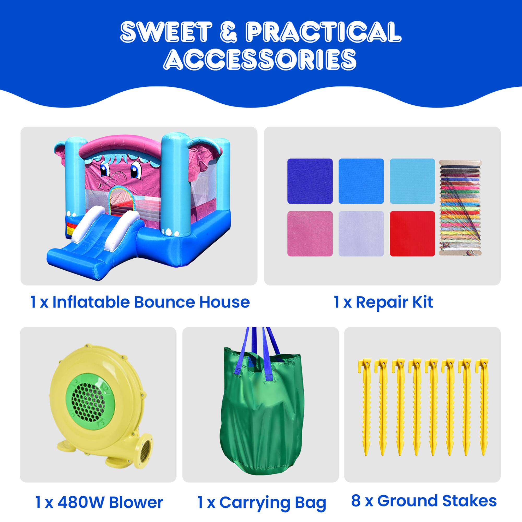 SWEET & PRACTICAL ACCESSORIES

1 x Inflatable Bounce House

1 x Repair Kit

1 x 480W Blower

1 x Carrying Bag

8 x Ground Stakes