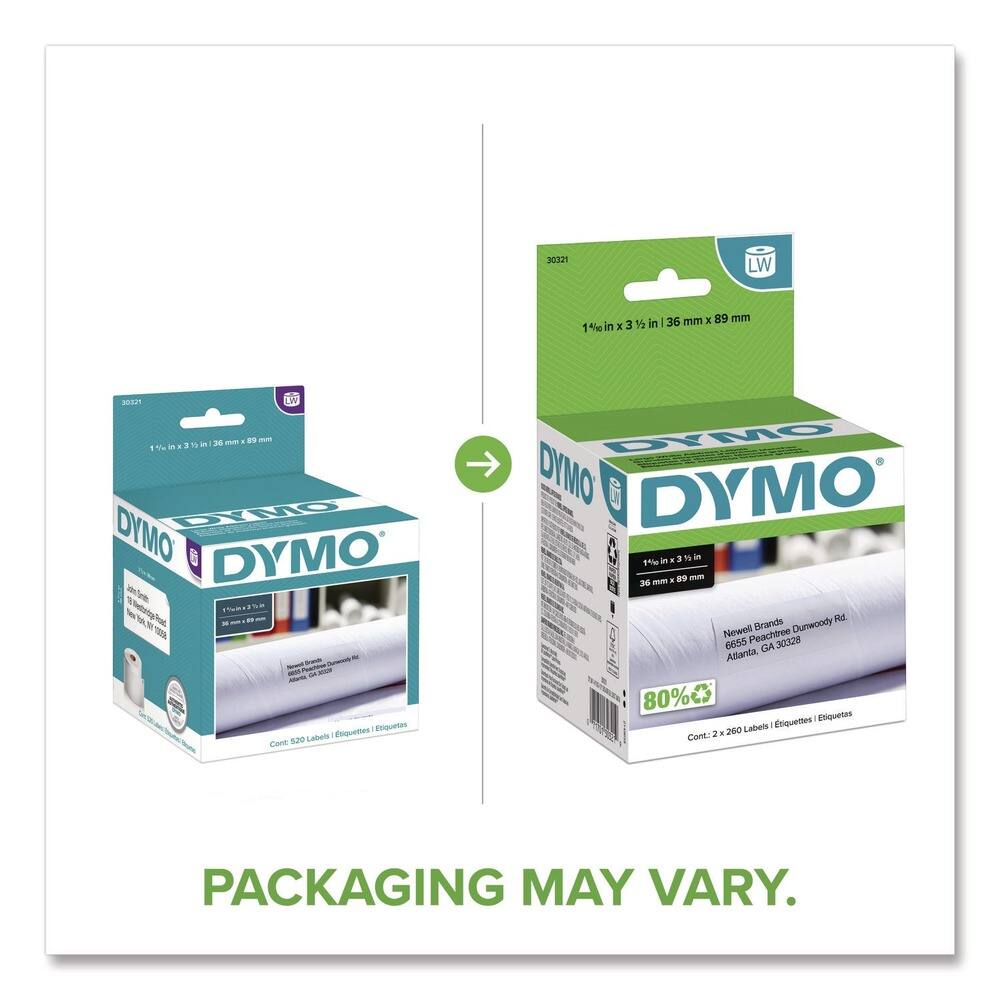 30321 LW  
1 1/2 in x 3 1/2 in | 36 mm x 89 mm  
DYMO  
Newell Brands  
6655 Peachtree Dunwoody Rd.  
Atlanta, GA 30329  
Cont: 2 x 260 Labels | Étiquettes | Etiquetas  
PACKAGING MAY VARY.