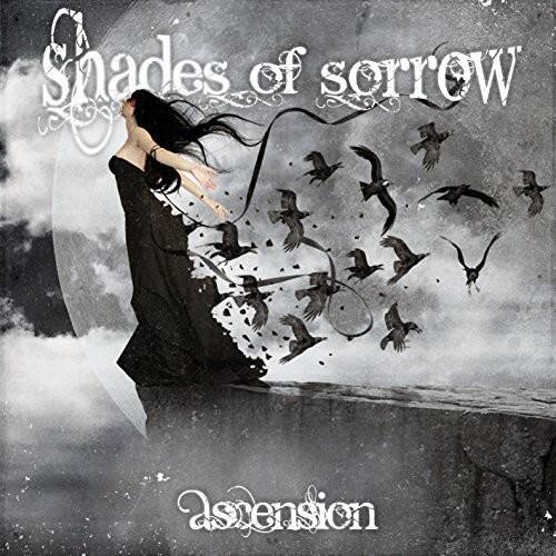 Shades of sorrow  
Ascension