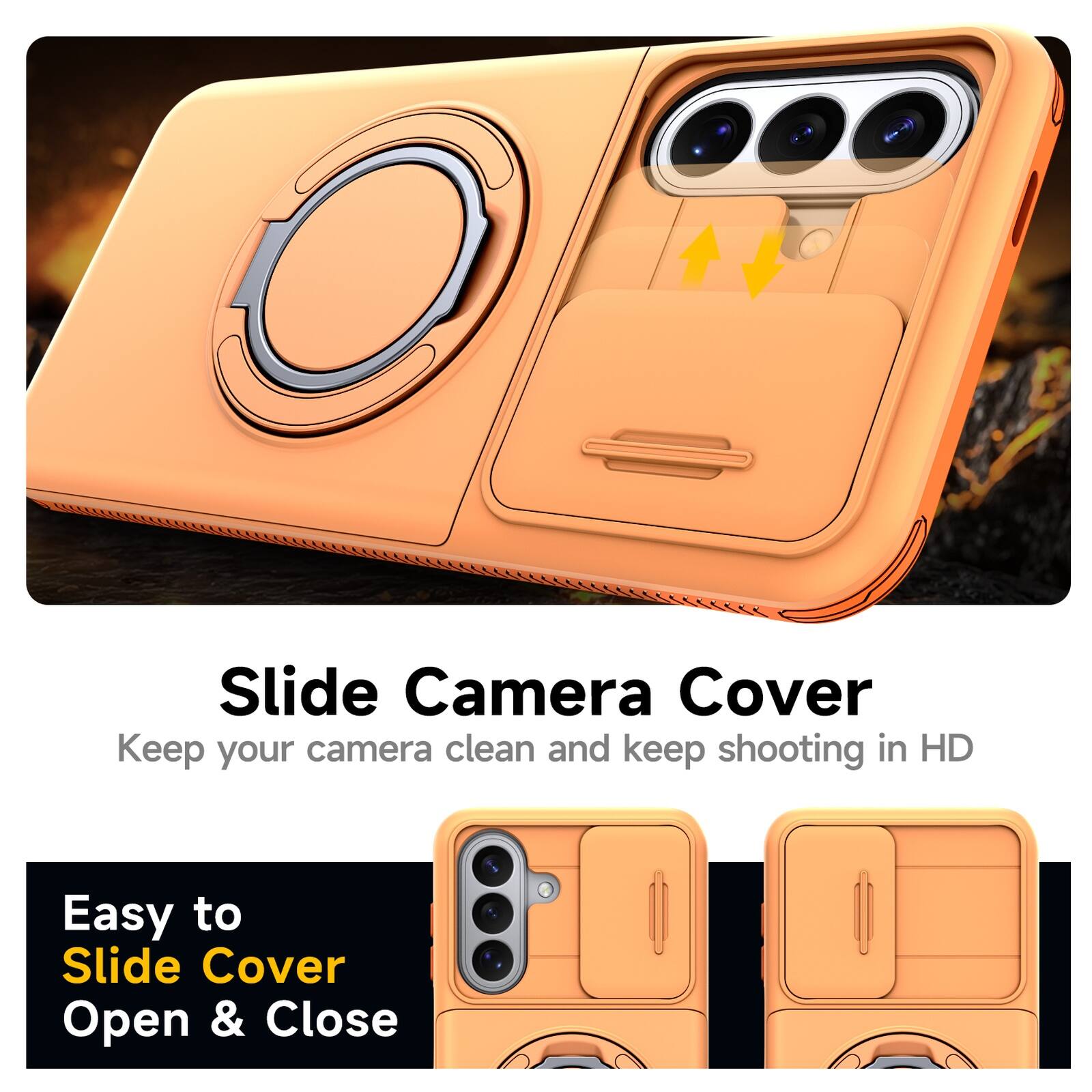 Slide Camera Cover  
Keep your camera clean and keep shooting in HD  
Easy to Slide Cover Open & Close