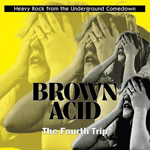 Front. Brown Acid: Fourth Trip [LP].