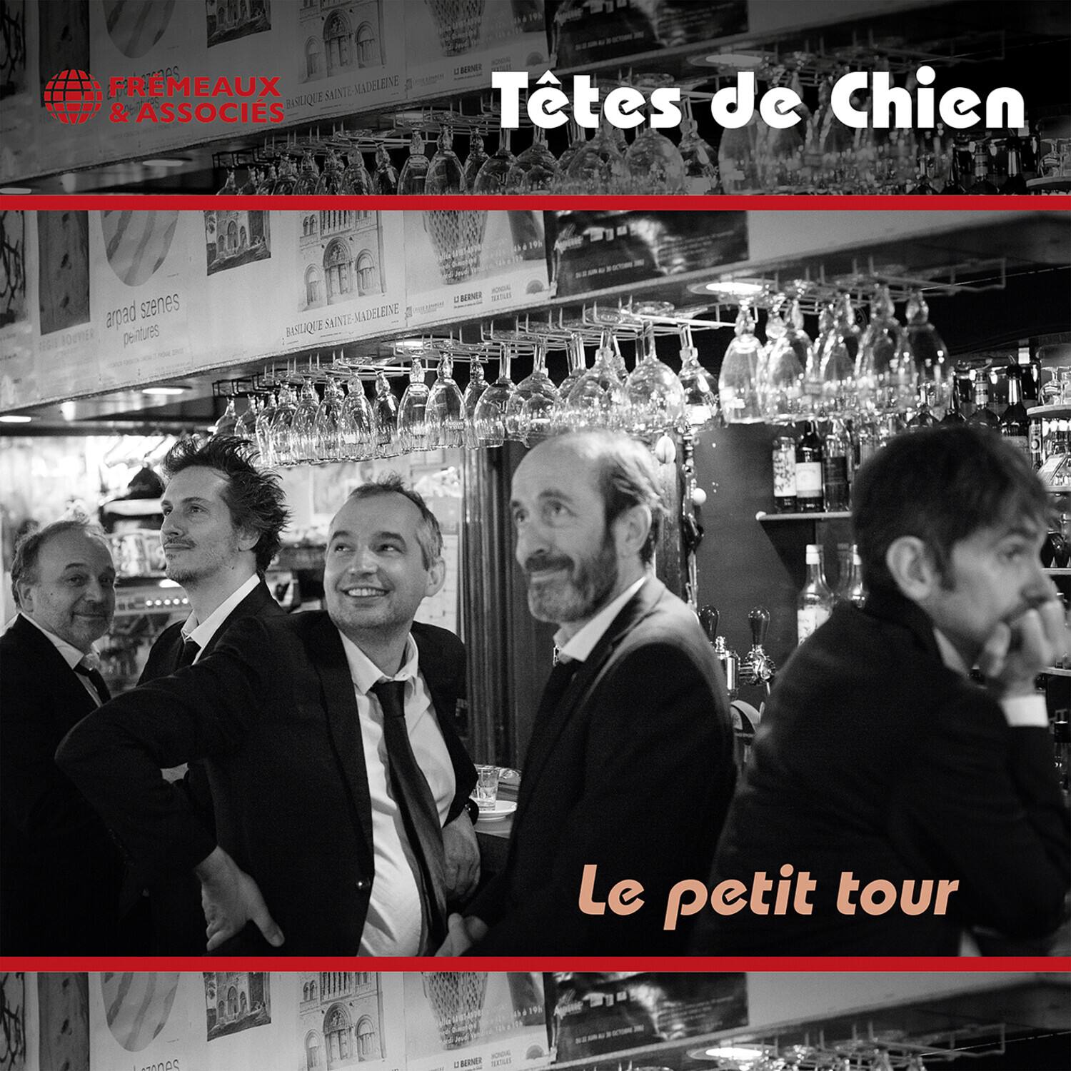 Tetes De Chien - Le petit tour   - COMPACT DISCS [CD]