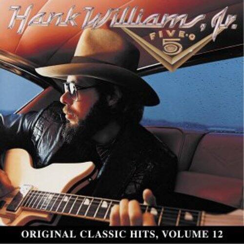 Hank Williams Jr. - Five-O (Original Classic Hits 12)   - COMPACT DISCS [CD]