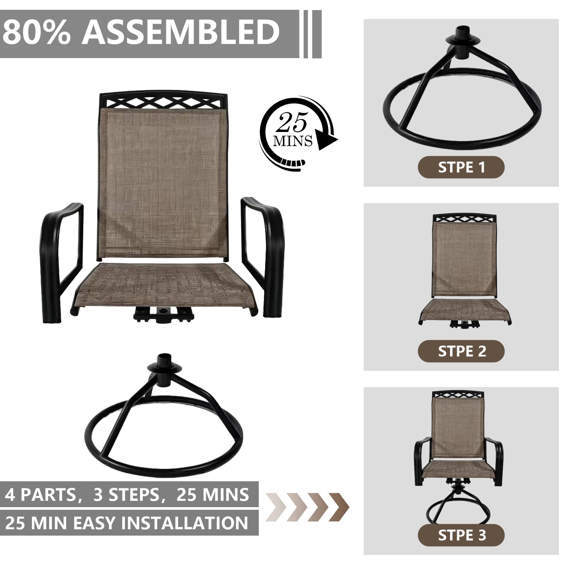 80% ASSEMBLED  
25 MINS  
STPE 1  
STPE 2  
4 PARTS, 3 STEPS, 25 MINS  
25 MIN EASY INSTALLATION  
STPE 3