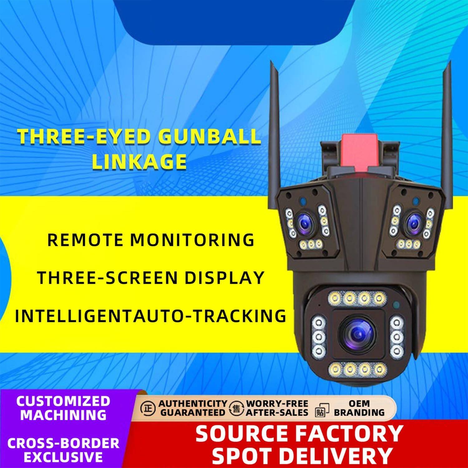 Sure, here is the corrected and grouped text from the image:

---

**THREE-EYED GUNBALL LINKAGE**

- REMOTE MONITORING
- THREE-SCREEN DISPLAY
- INTELLIGENT AUTO-TRACKING

**CUSTOMIZED MACHINING**

- AUTHENTICITY GUARANTEED
- WORRY-FREE AFTER-SALES
- OEM BRANDING

**CROSS-BORDER EXCLUSIVE SPOT DELIVERY**

**SOURCE FACTORY**

---