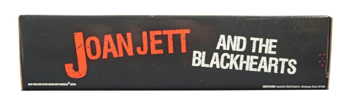 Joan Jett and the Blackhearts

Not for use with some Hot Wheels® kits.

Made in China. Imported by Mattel Canada, Mississauga, Ontario L5T 2S2.