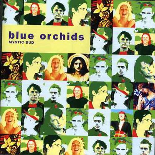 The Blue Orchids - Mystic Bud  - COMPACT DISCS