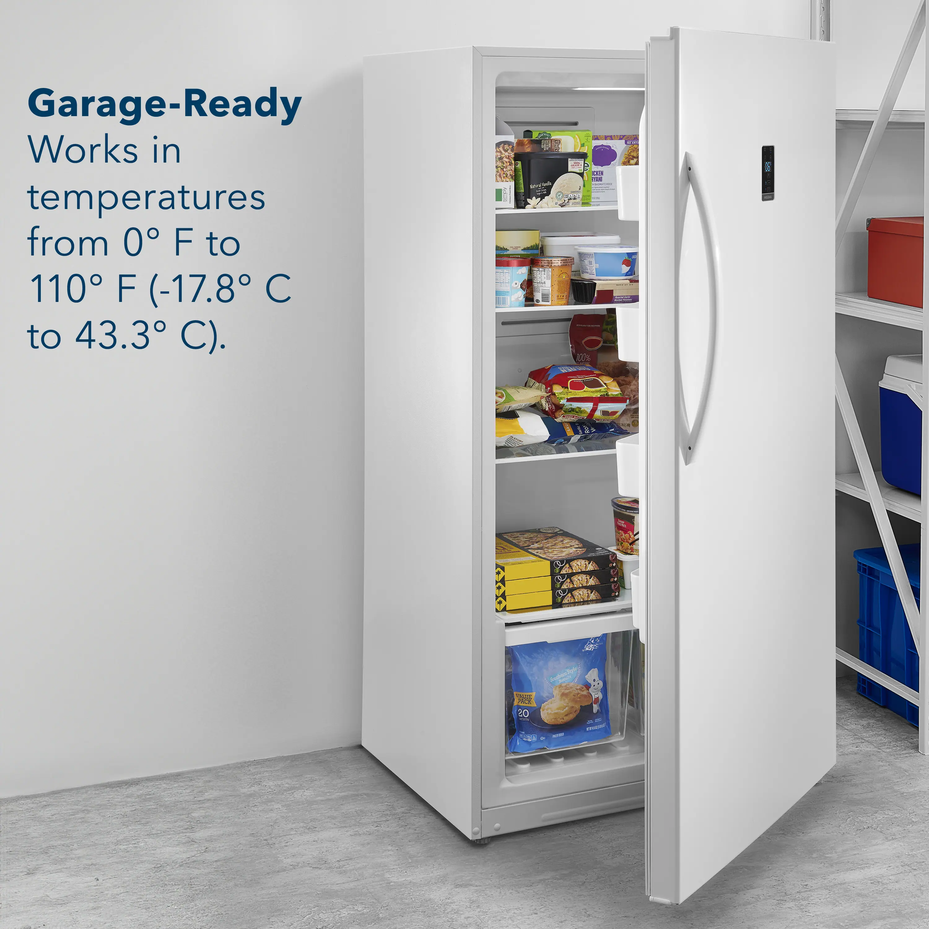 Garage-Ready works in temperatures from 0°F to 110°F (-17.8°C to 43.3°C).