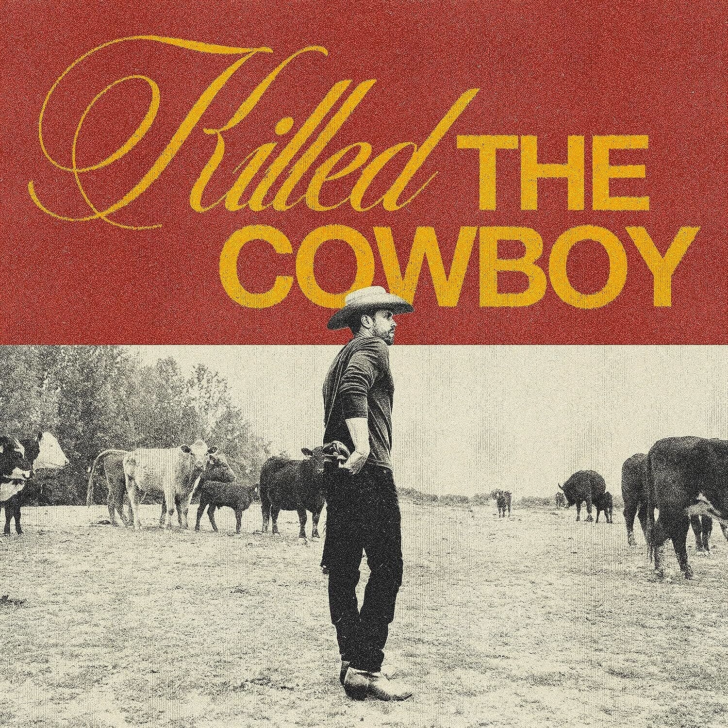 Dustin Lynch - Killed The Cowboy  - COMPACT DISCS
