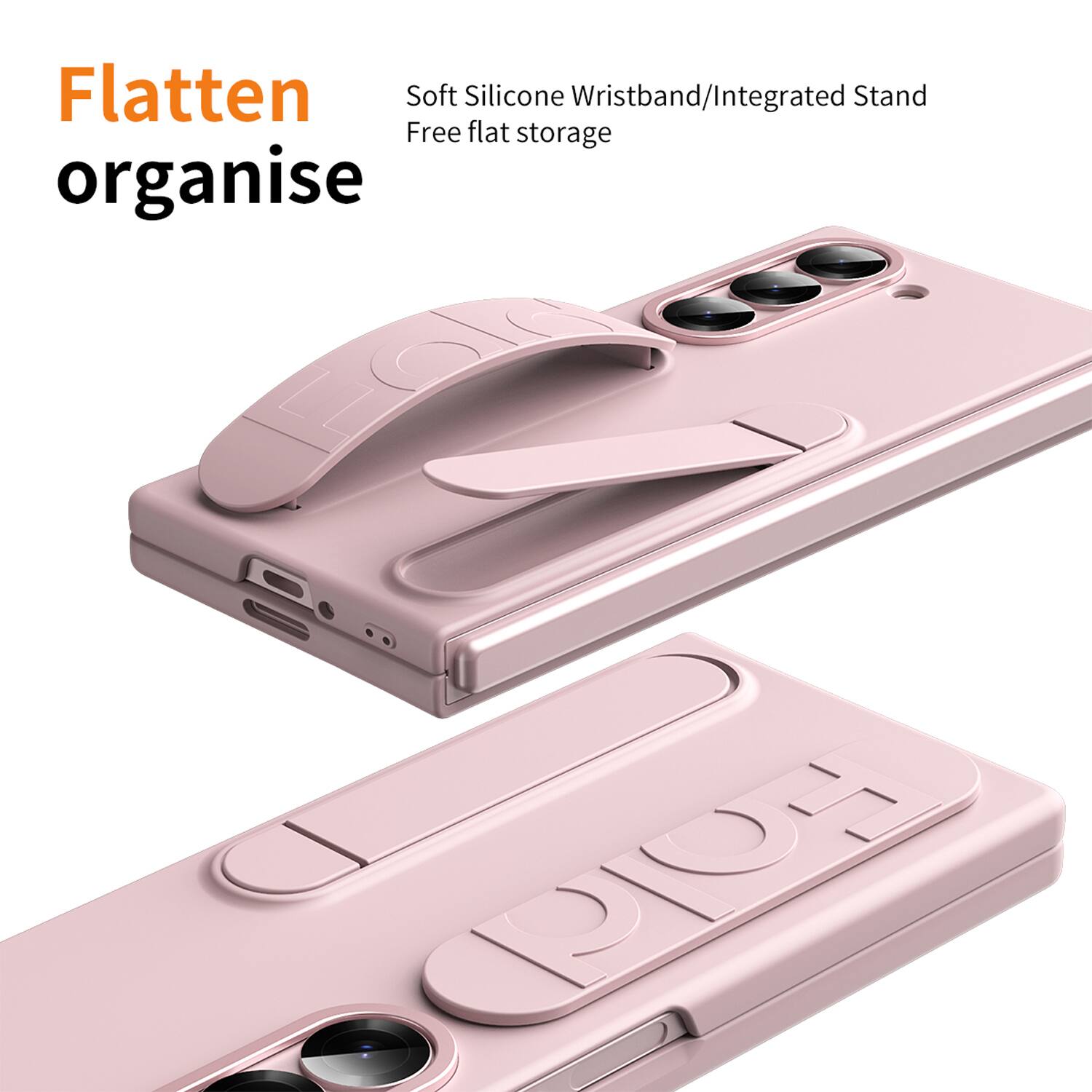 Flatten organise

Soft Silicone Wristband/Integrated Stand
Free flat storage
