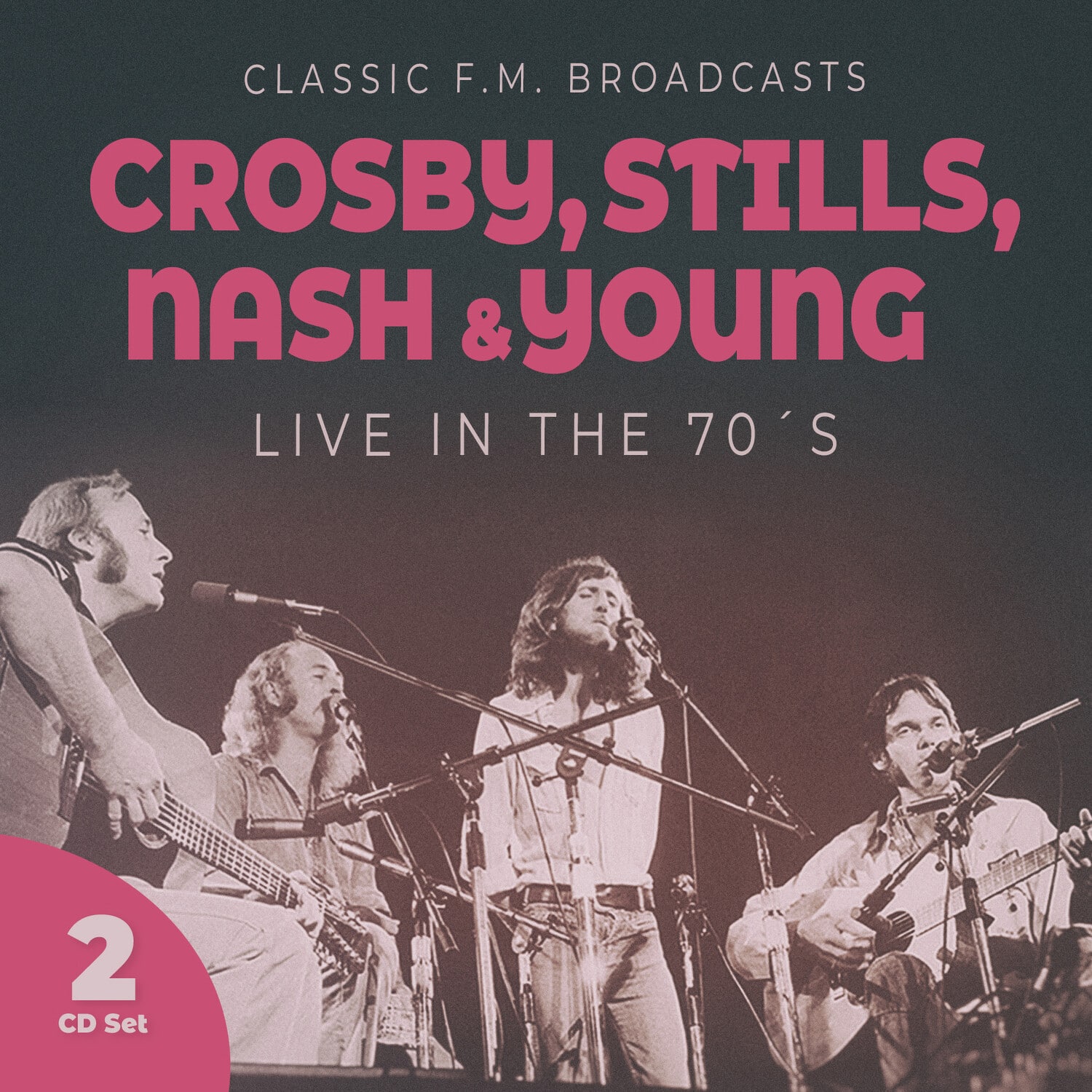 Crosby Stills Nash & Young - Live In The 70s  - COMPACT DISCS