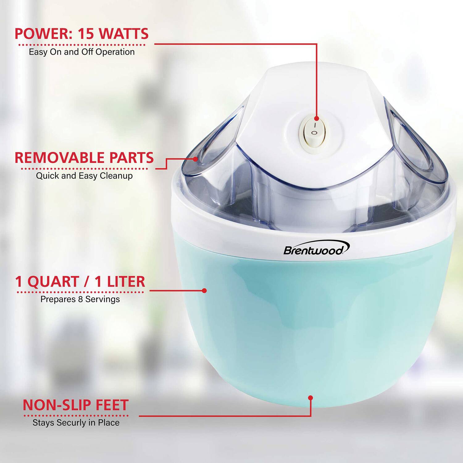 POWER: 15 WATTS  
Easy On and Off Operation  

REMOVABLE PARTS  
Quick and Easy Cleanup  

1 QUART / 1 LITER  
Prepares 8 Servings  

NON-SLIP FEET  
Stays Securely in Place