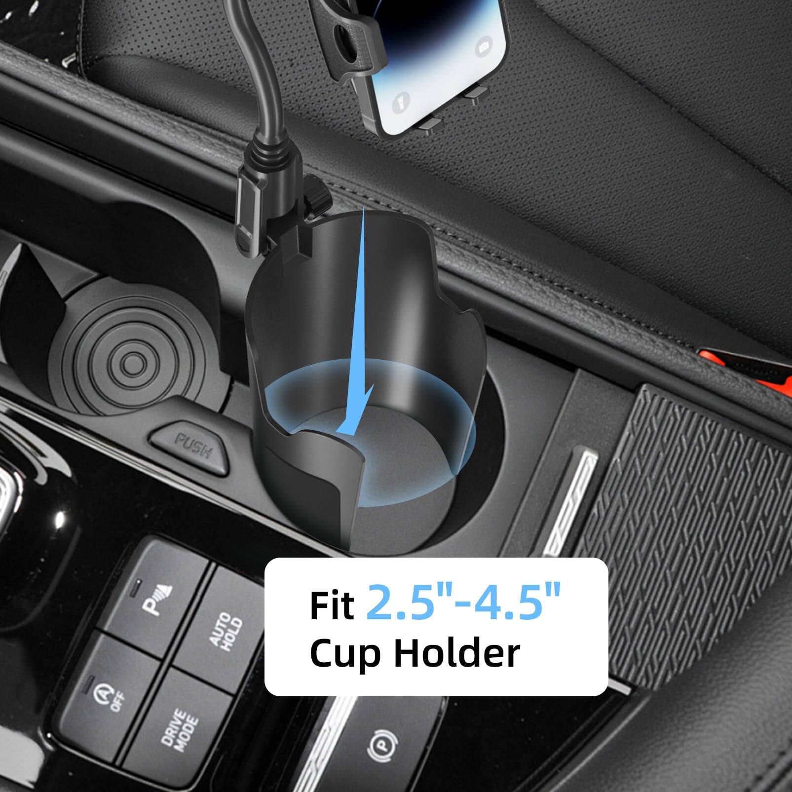 I PUSH PA AUTO HOLD C OFF DRIVE MODE  
Fit 2.5"-4.5" Cup Holder