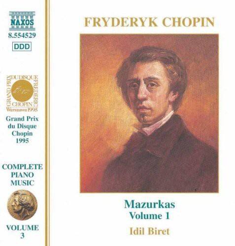 NAXOS  
8.554529  
DDD  

FRYDERYK CHOPIN  
Grand Prix du Disque Chopin 1995  
Warszawa  

COMPLETE PIANO MUSIC  
VOLUME 3  

Mazurkas  
Volume 1  
Idil Biret