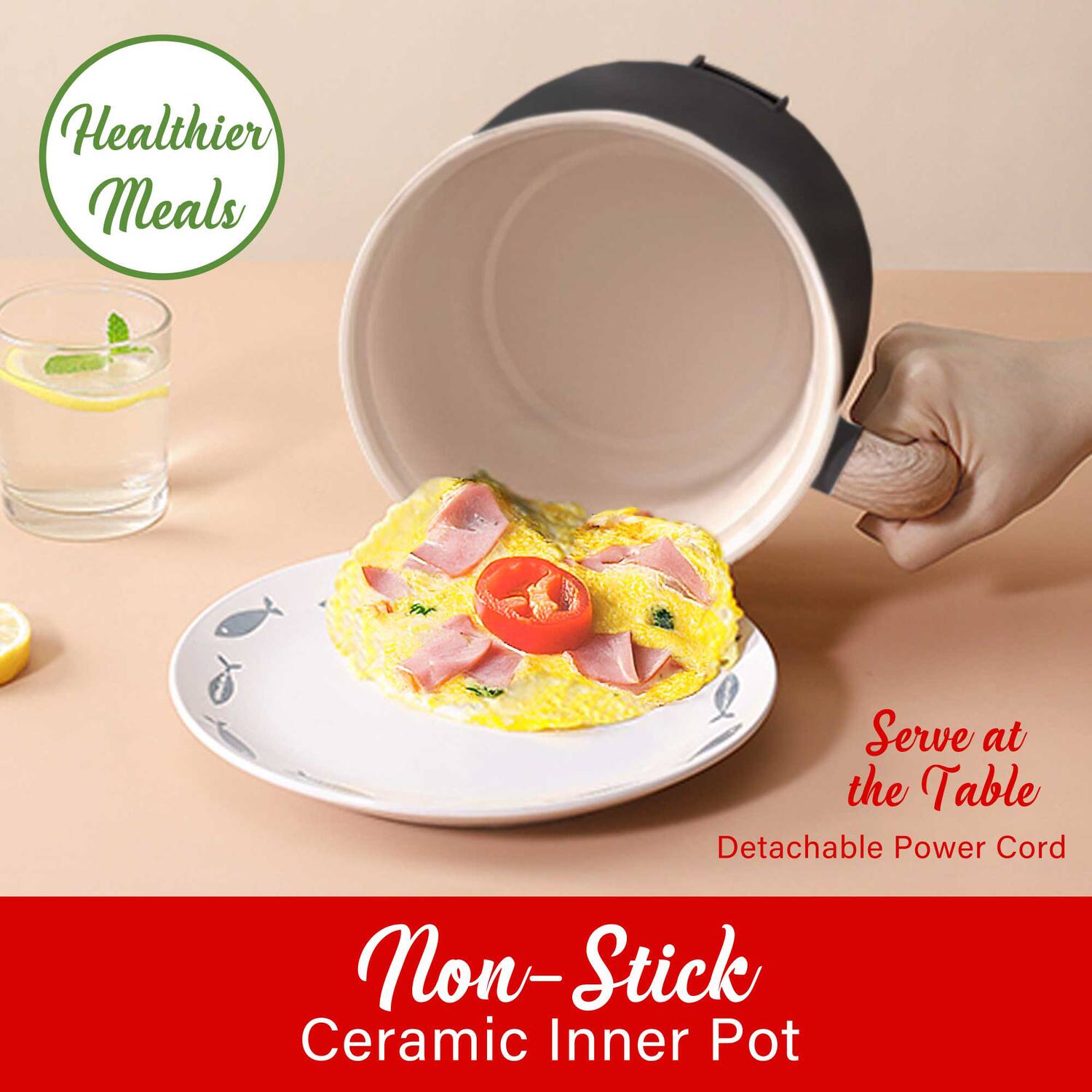Healthier Meals

Serve at the Table

Detachable Power Cord

Non-Stick Ceramic Inner Pot